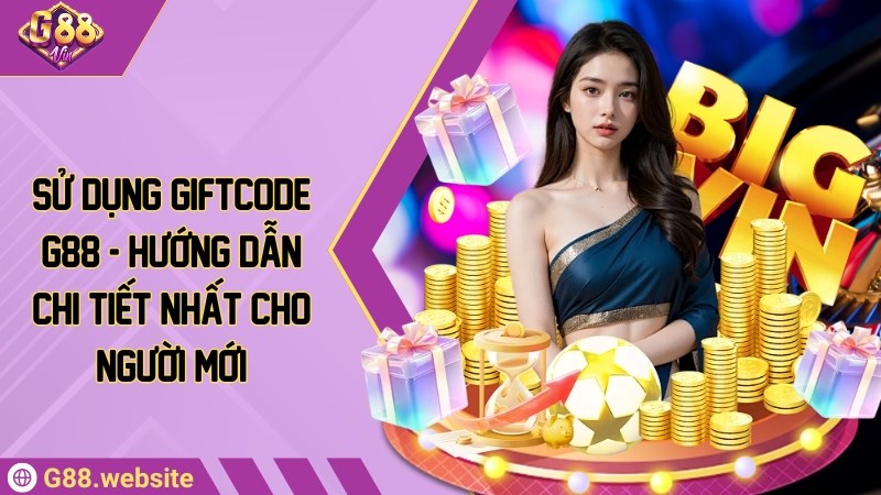 sử dụng giftcode g88